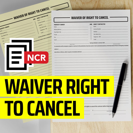 Waiver Right to Cancel - NCR Form (Pack of 10)